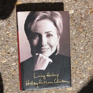 “Living history Hillary Rodham Clinton” hardback
